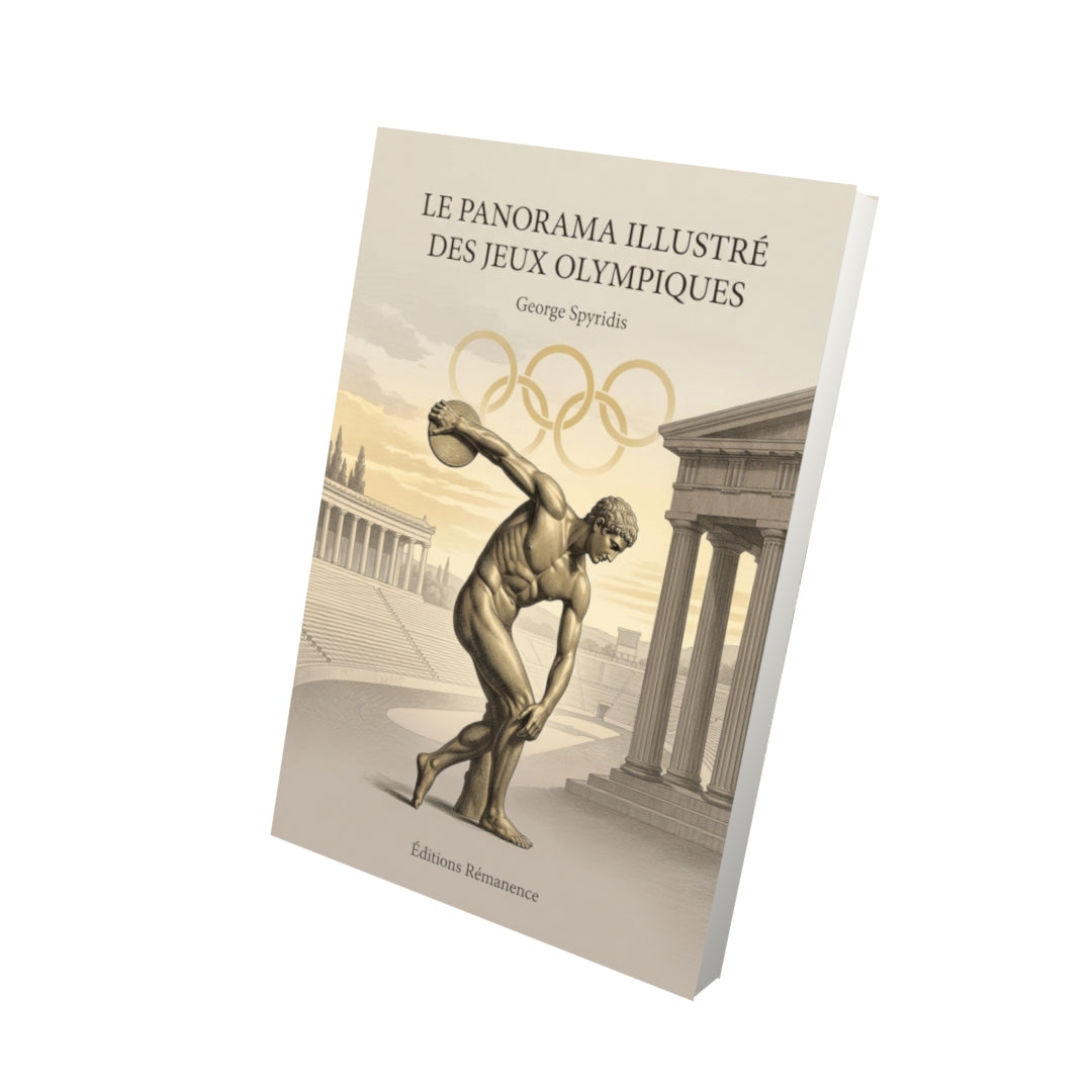 Livre Le panorama illustré des jeux olympiques par George Spyridis - Vue 3D - Editions Remanence