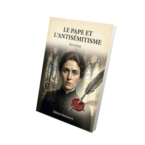 Le Pape et l'antisémitisme - Séverine