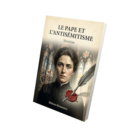 Livre Le Pape et l'antisémitisme - Séverine - Vue 3D - Editions Remanence
