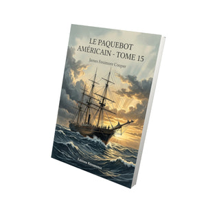 Le Paquebot américain - Tome 15 - James Fenimore Cooper