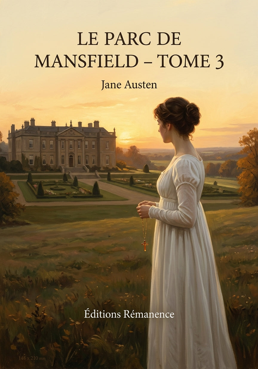 Livre Le Parc de Mansfield - Tome 3 par Jane Austen - Couverture - Editions Remanence