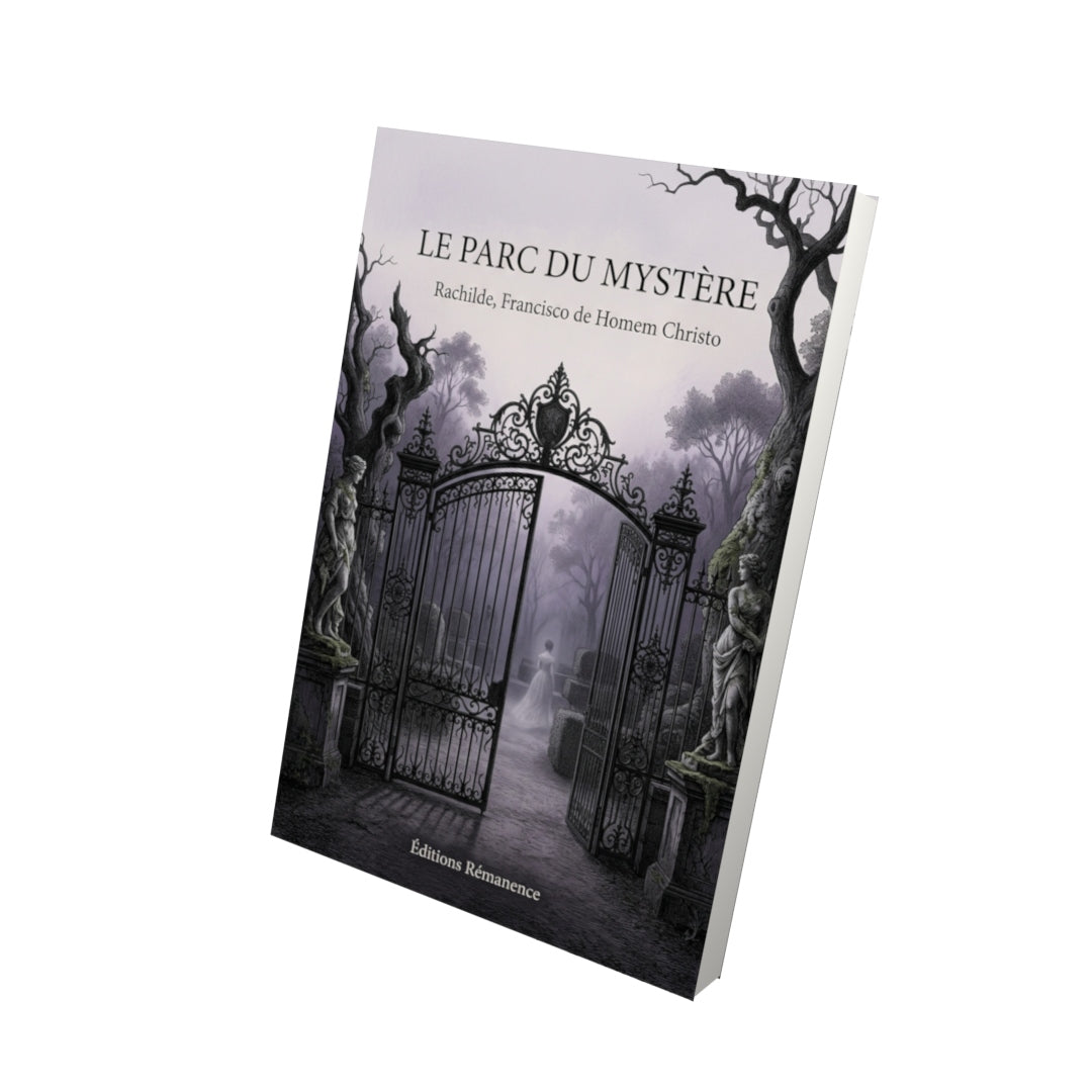 Livre Le Parc du mystère par Rachilde, Francisco de Homem Christo - Vue 3D - Editions Remanence