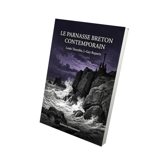 Livre Le Parnasse breton contemporain par Louis Tiercelin, J.-Guy Ropartz - Vue 3D - Editions Remanence