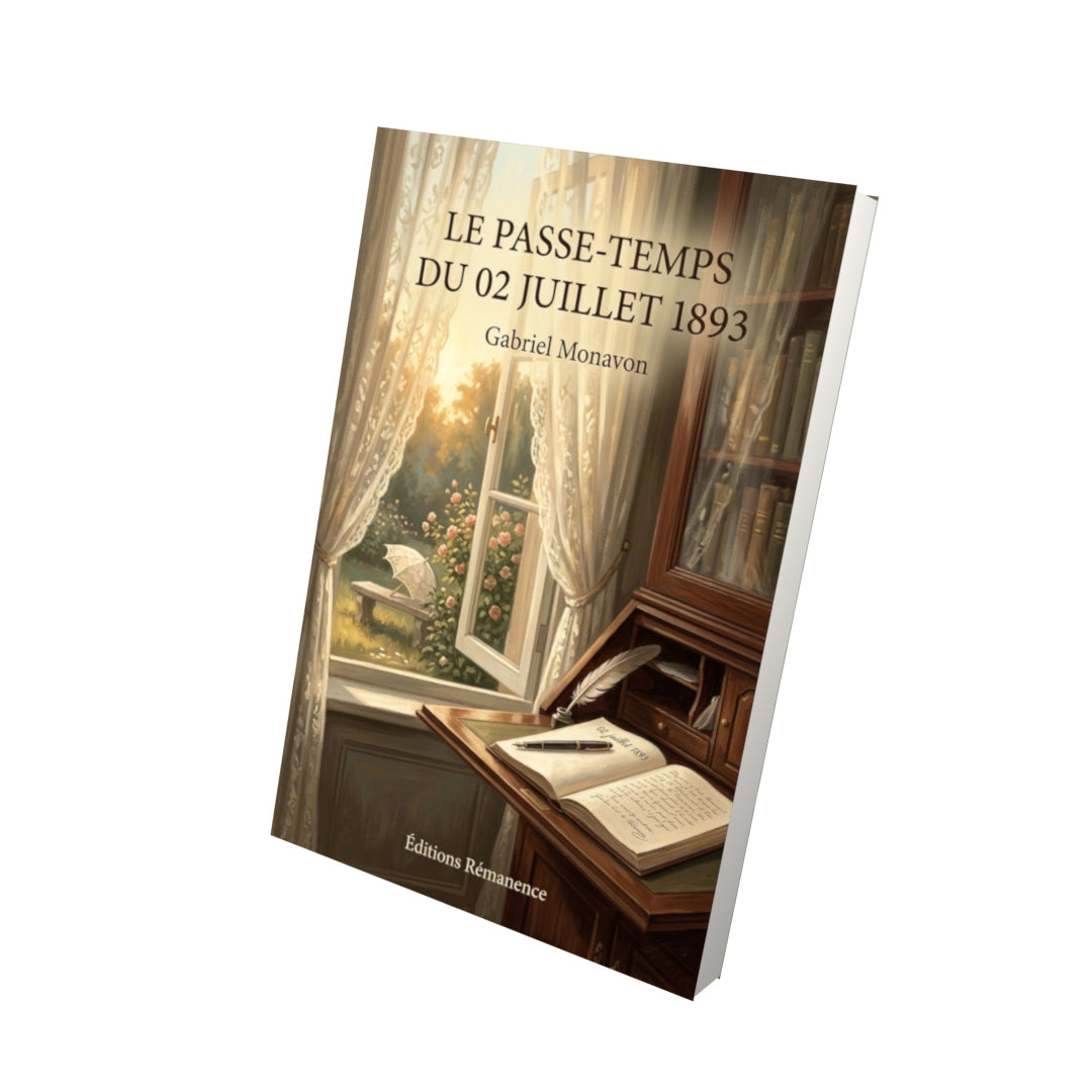 Livre Le Passe-Temps du 02 juillet 1893 par Gabriel Monavon - Vue 3D - Editions Remanence