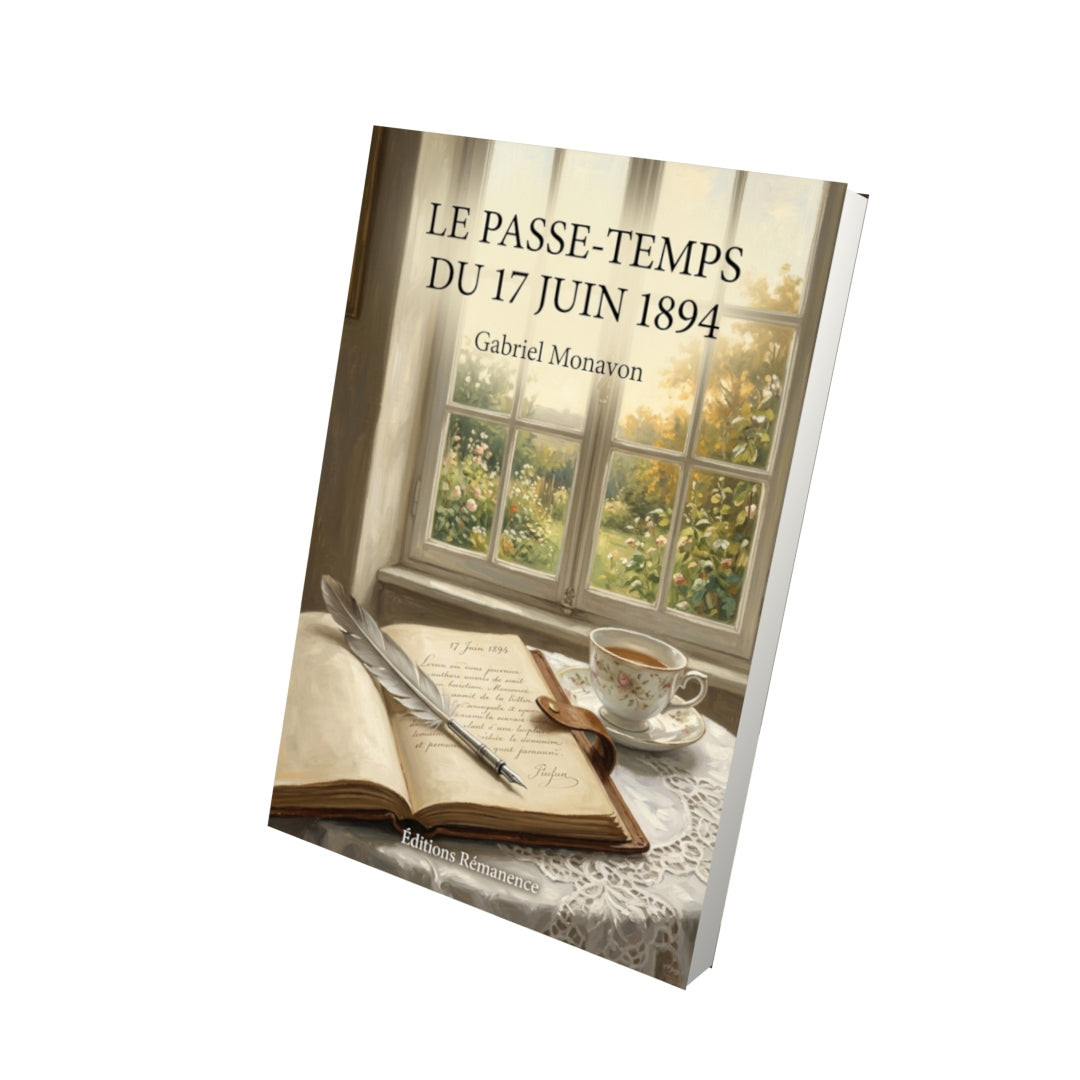 Livre Le Passe-Temps du 17 juin 1894 par Gabriel Monavon - Vue 3D - Editions Remanence