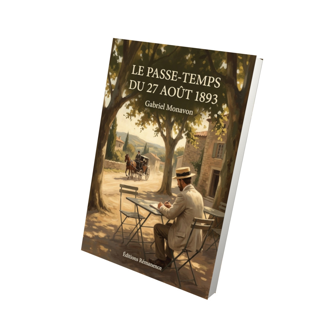 Livre Le Passe-Temps du 27 août 1893 par Gabriel Monavon - Vue 3D - Editions Remanence