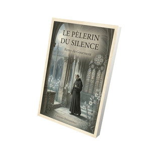 Le Pèlerin du silence - Remy de Gourmont