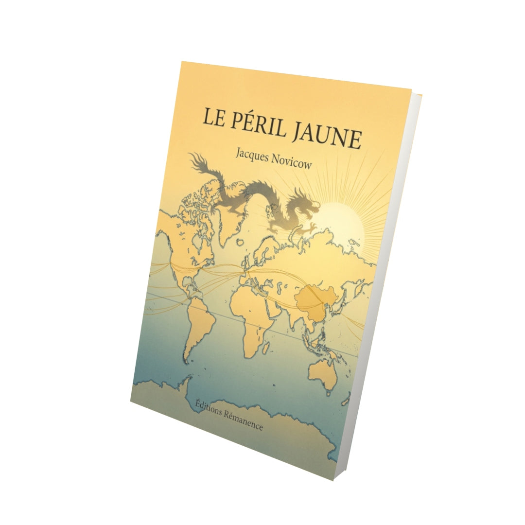 Livre Le Péril jaune par Jacques Novicow - Vue 3D - Editions Remanence