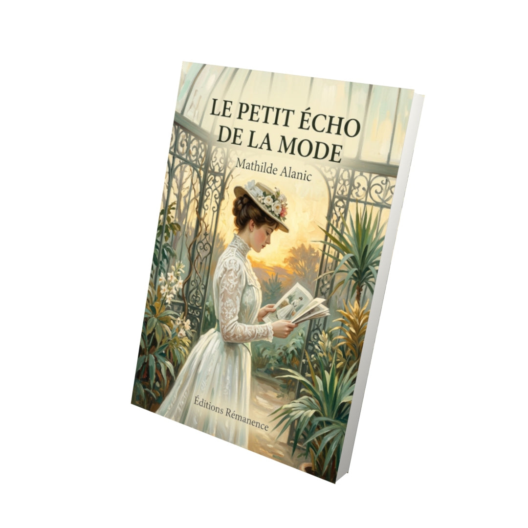 Livre Le Petit écho de la mode par Mathilde Alanic - Vue 3D - Editions Remanence
