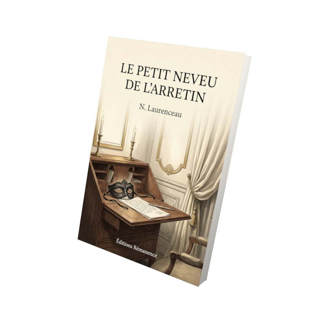 Livre Le Petit neveu de l’Arretin par N. Laurenceau - Vue 3D - Editions Remanence