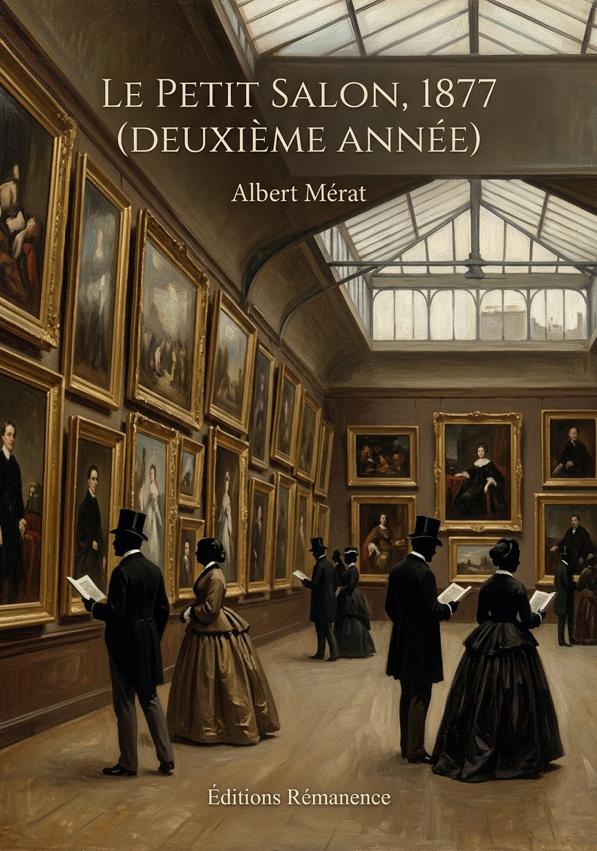 Livre Le Petit Salon, 1877 (deuxième année) par Albert Mérat - Couverture - Editions Remanence