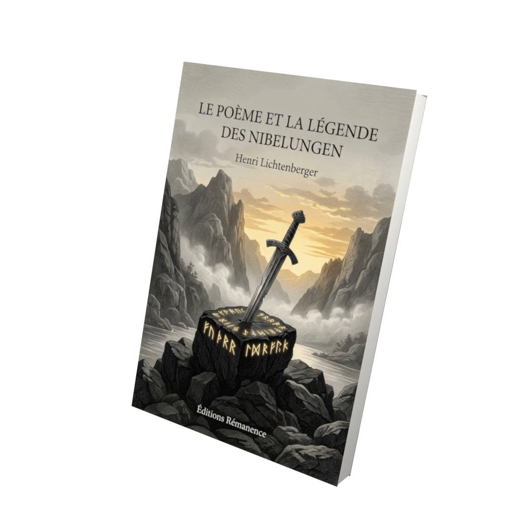 Livre Le Poème et la légende des Nibelungen par Henri Lichtenberger - Vue 3D - Editions Remanence