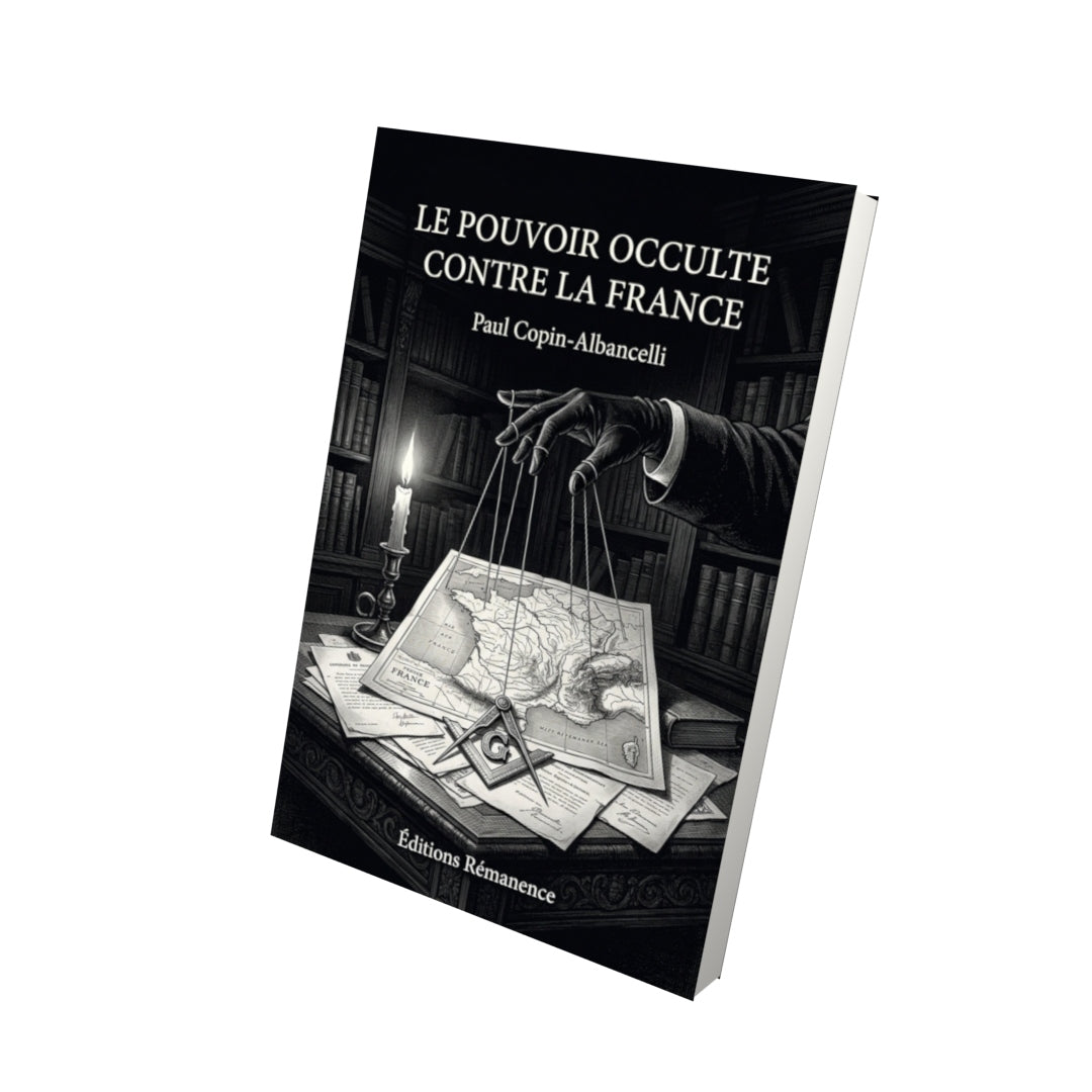 Livre Le pouvoir occulte contre la France - Paul Copin-Albancelli - Vue 3D - Editions Remanence