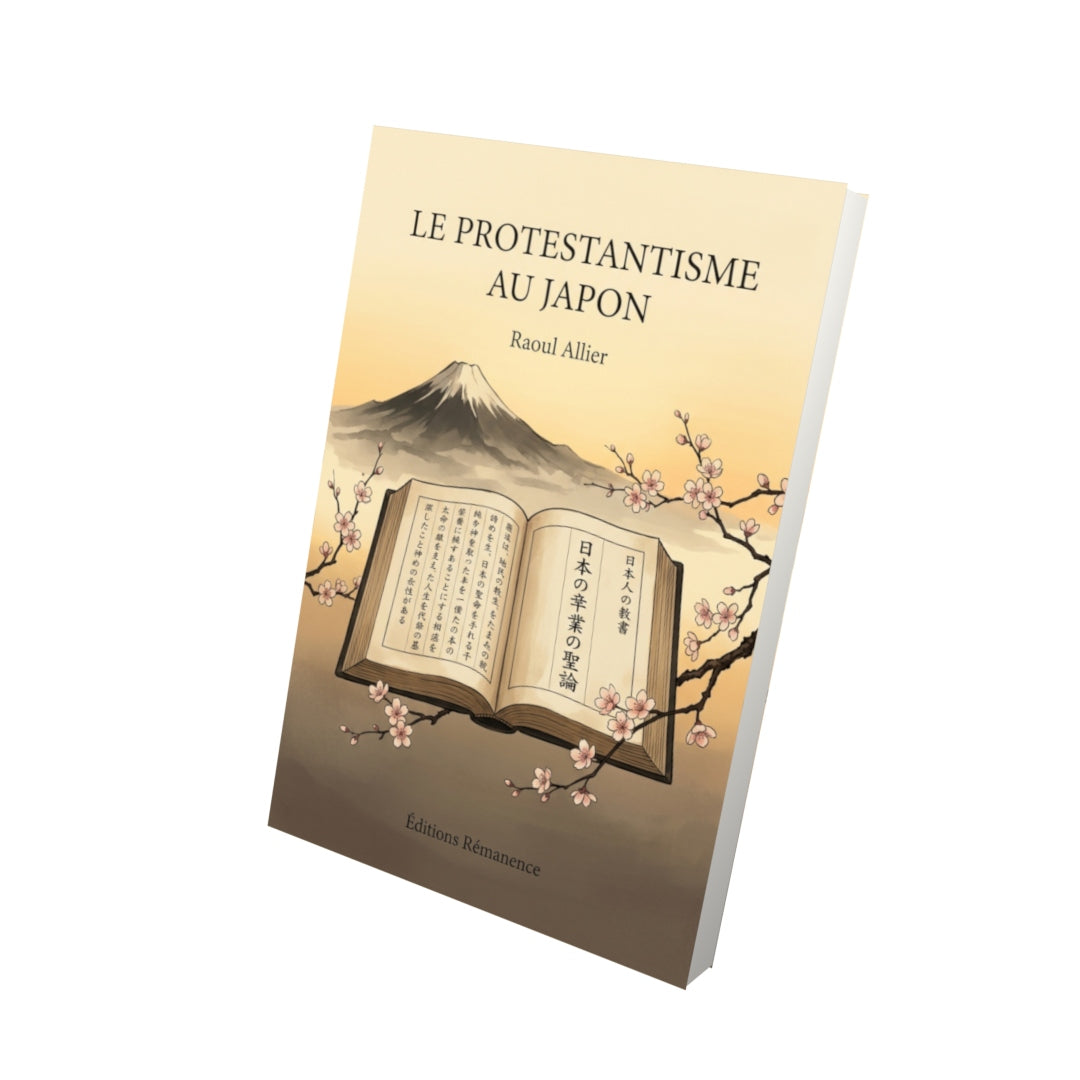 Livre Le protestantisme au Japon par Raoul Allier - Vue 3D - Editions Remanence