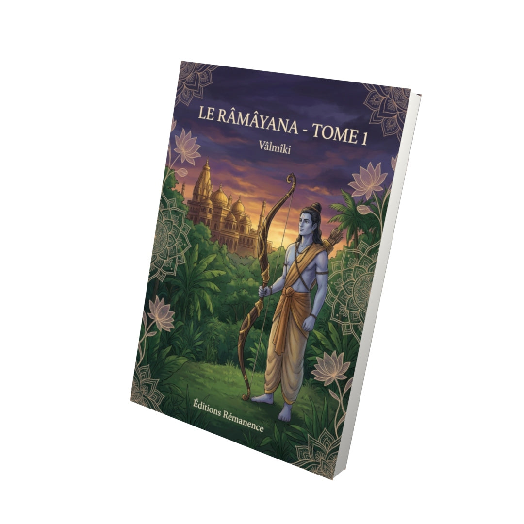 Livre Le Râmâyana - Tome 1 par Vâlmîki - Vue 3D - Editions Remanence