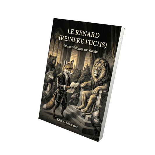 Livre Le Renard (Reineke Fuchs) par Johann Wolfgang von Goethe - Vue 3D - Editions Remanence