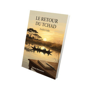 Le Retour du Tchad - André Gide