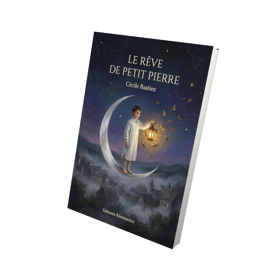 Livre Le rêve de Petit Pierre par Cécile Bastien - Vue 3D - Editions Remanence