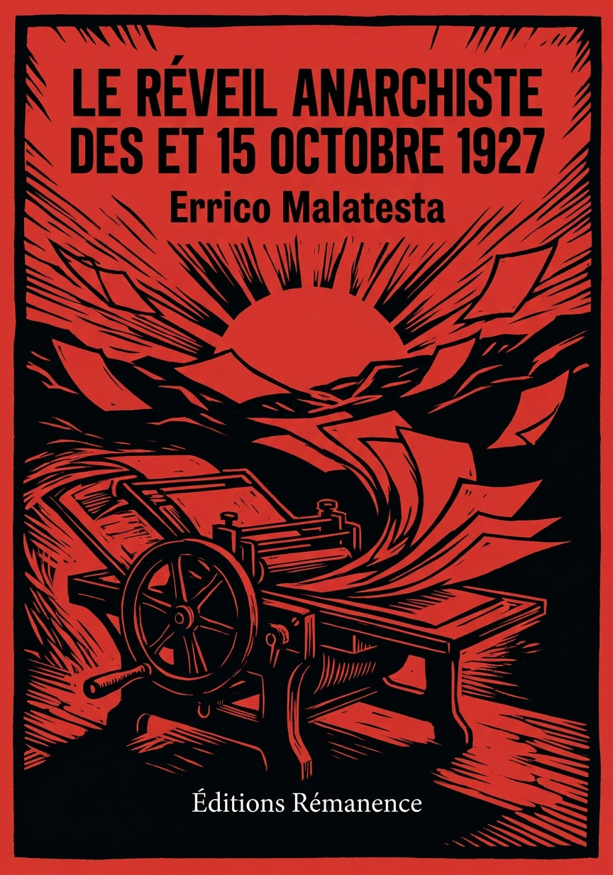 Livre Le Réveil anarchiste des et 15 octobre 1927 par Errico Malatesta - Couverture - Editions Remanence