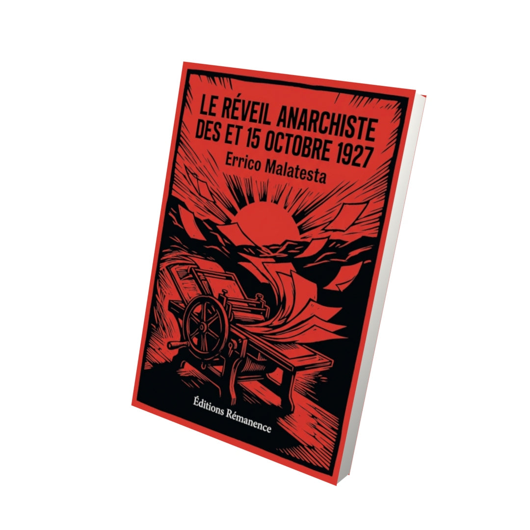 Livre Le Réveil anarchiste des et 15 octobre 1927 par Errico Malatesta - Vue 3D - Editions Remanence