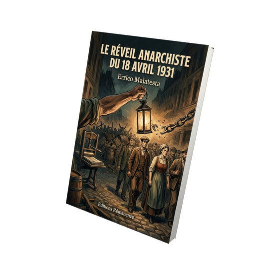 Livre Le Réveil anarchiste du 18 avril 1931 par Errico Malatesta - Vue 3D - Editions Remanence
