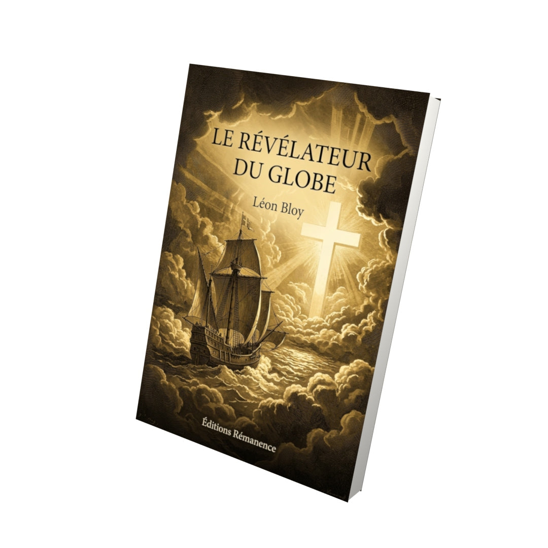 Livre Le Révélateur du globe par Léon Bloy - Vue 3D - Editions Remanence