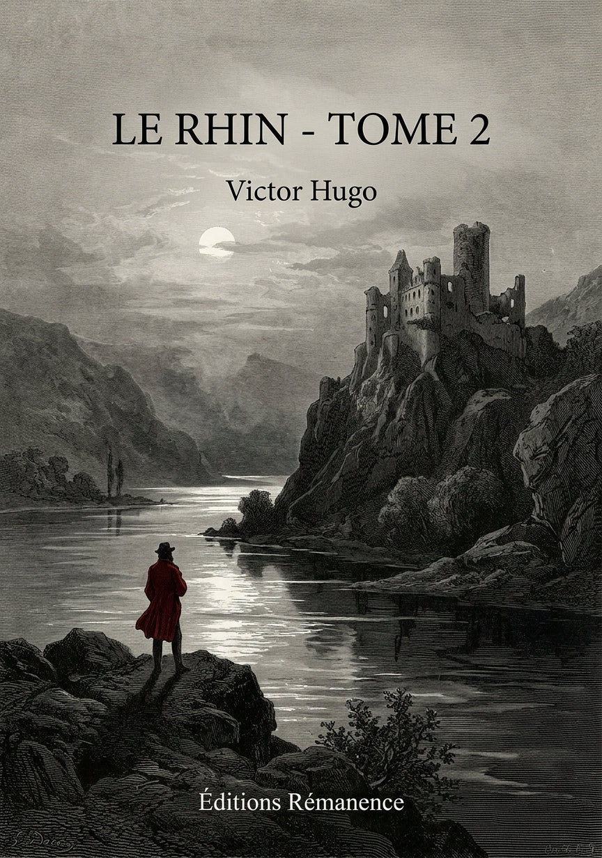 Livre Le Rhin - Tome 2 par Victor Hugo - Couverture - Editions Remanence