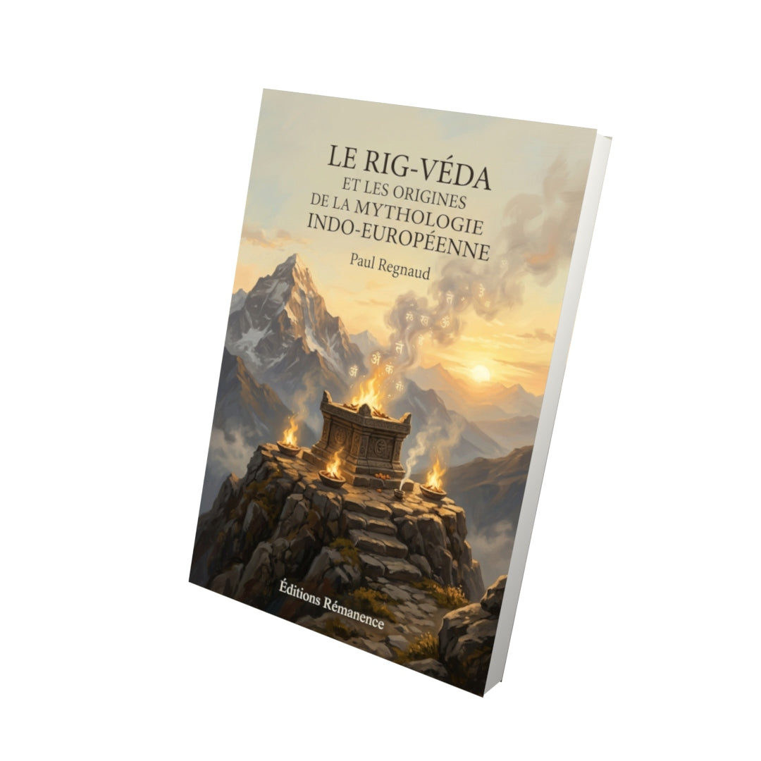 Livre Le Rig-Véda et les origines de la mythologie indo-européenne par Paul Regnaud - Vue 3D - Editions Remanence