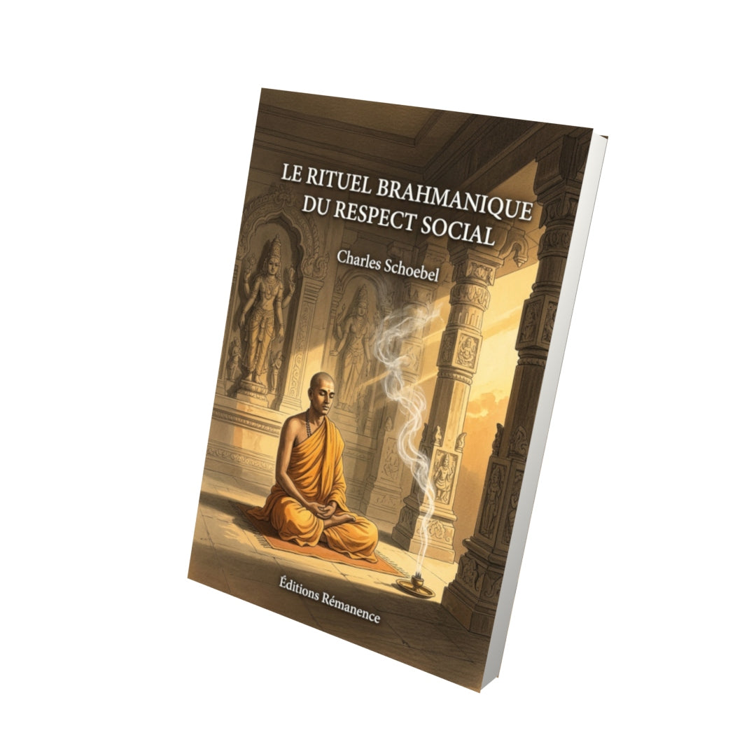 Livre Le Rituel brahmanique du respect social par Charles Schoebel - Vue 3D - Editions Remanence