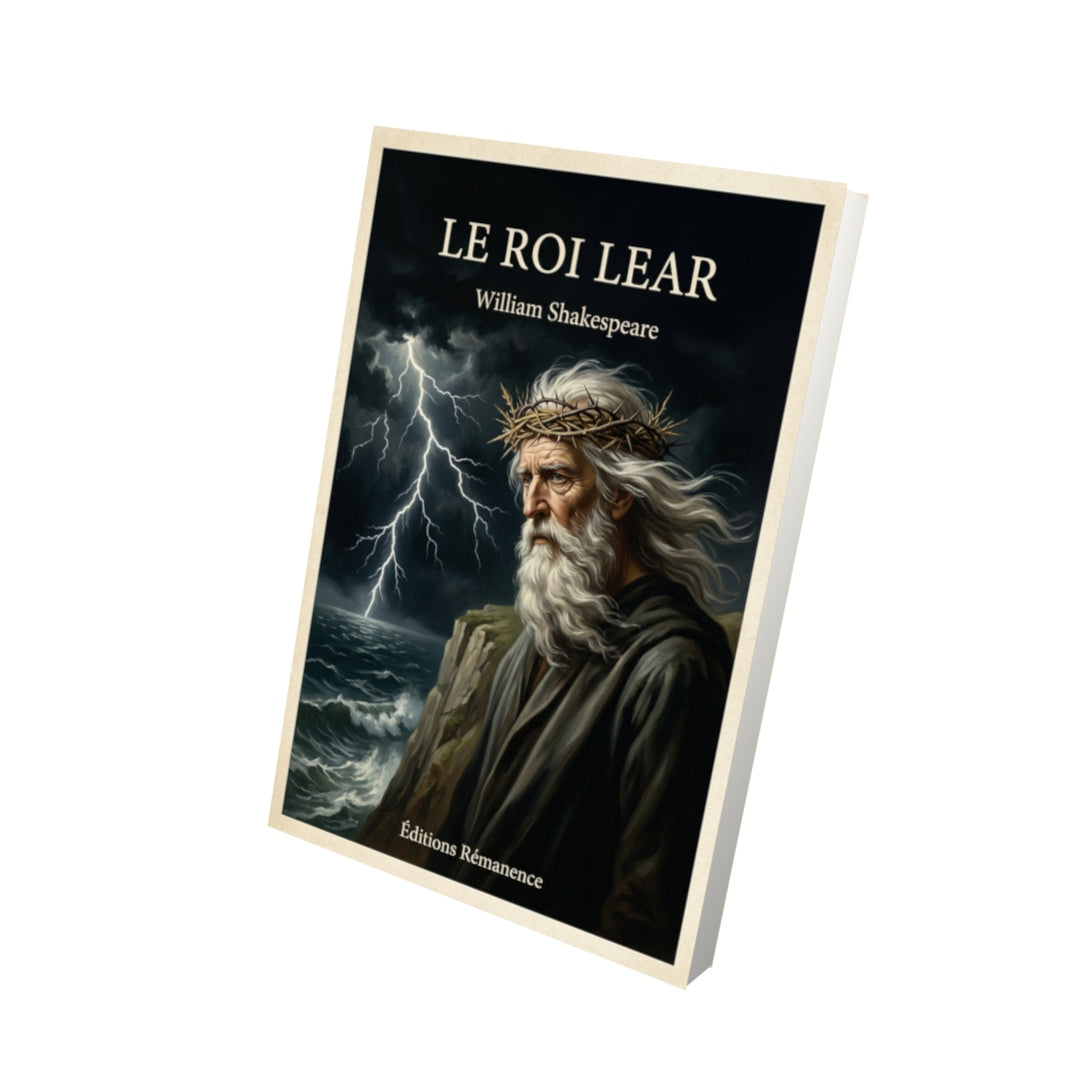 Livre Le roi Lear - William Shakespeare - Vue 3D - Editions Remanence
