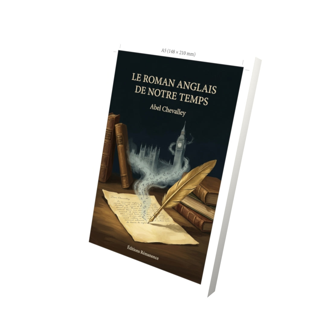 Livre Le Roman anglais de notre temps par Abel Chevalley - Vue 3D - Editions Remanence