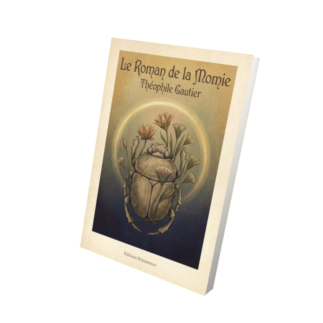 Livre Le Roman de la Momie-Théophile Gautier - Vue 3D - Editions Remanence