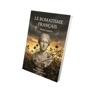 Le romatisme français - Pierre Lasserre