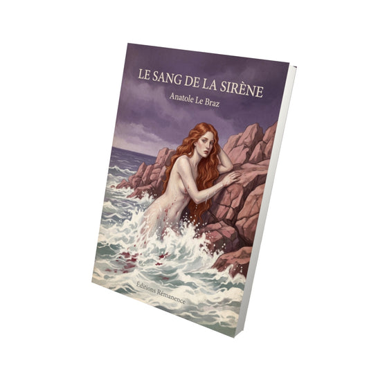 Livre Le sang de la sirène - Anatole Le Braz - Vue 3D - Editions Remanence