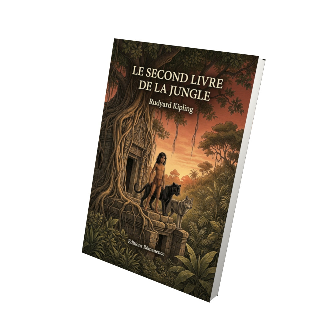 Livre Le Second Livre de la jungle par Rudyard Kipling - Vue 3D - Editions Remanence