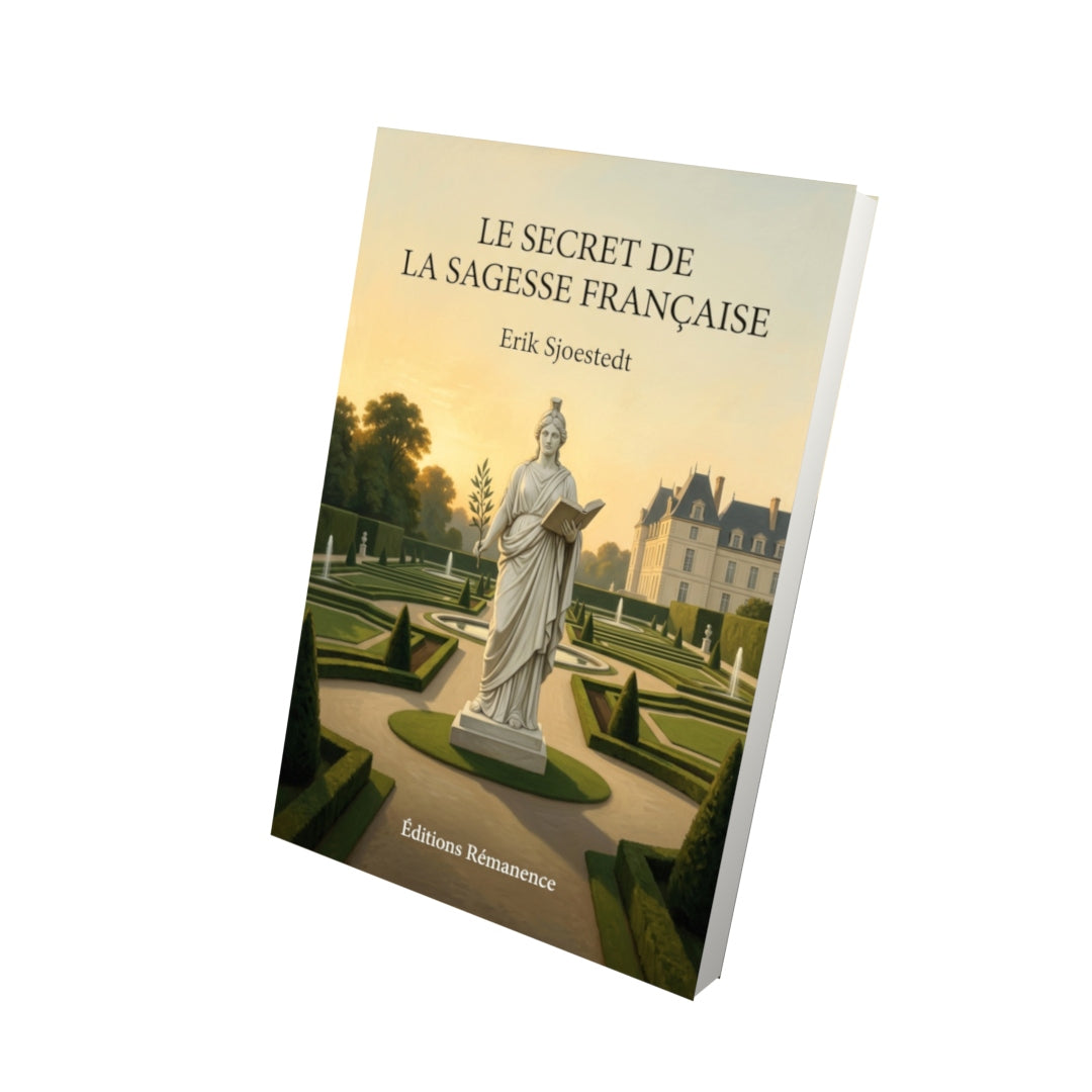 Livre Le Secret de la sagesse française par Erik Sjoestedt - Vue 3D - Editions Remanence