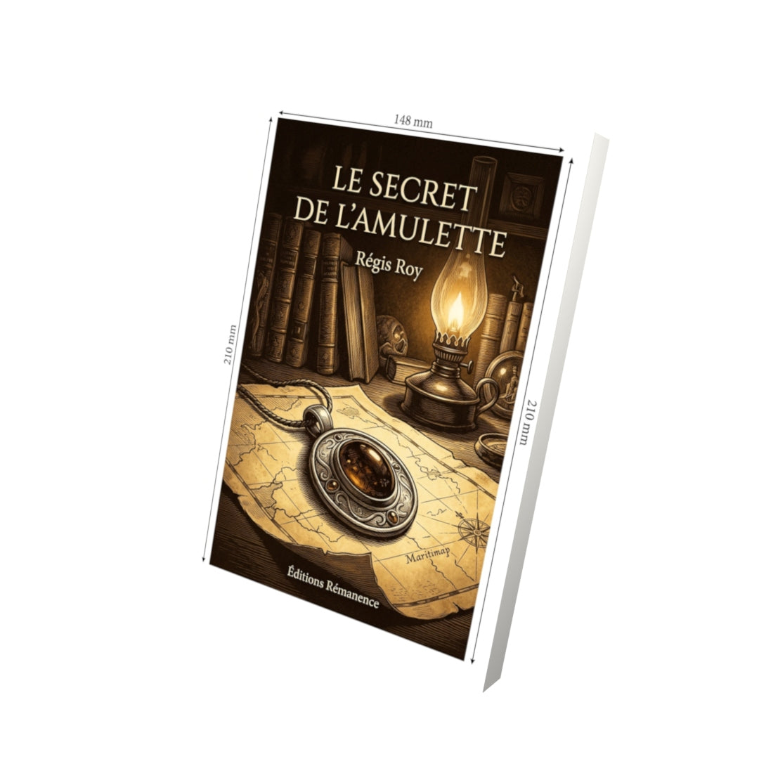 Livre Le secret de l’amulette par Régis Roy - Vue 3D - Editions Remanence