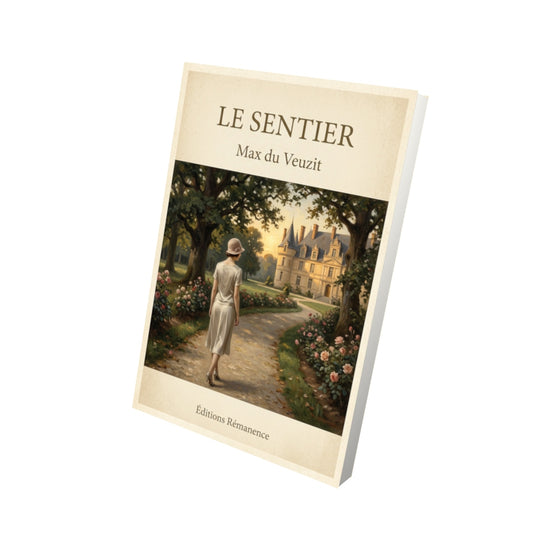 Livre Le Sentier - Max du Veuzit - Vue 3D - Editions Remanence