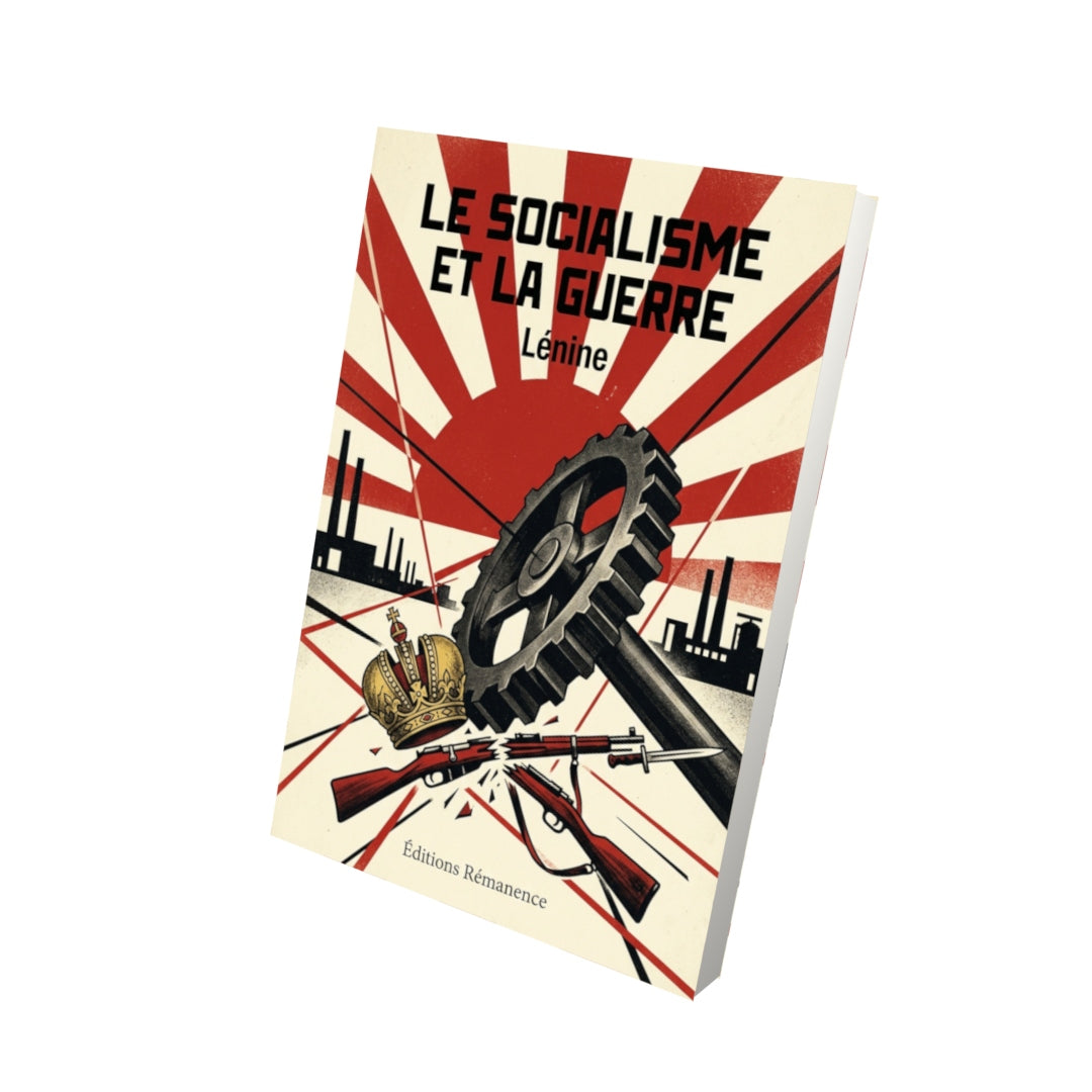 Livre Le Socialisme et la Guerre par Lénine - Vue 3D - Editions Remanence