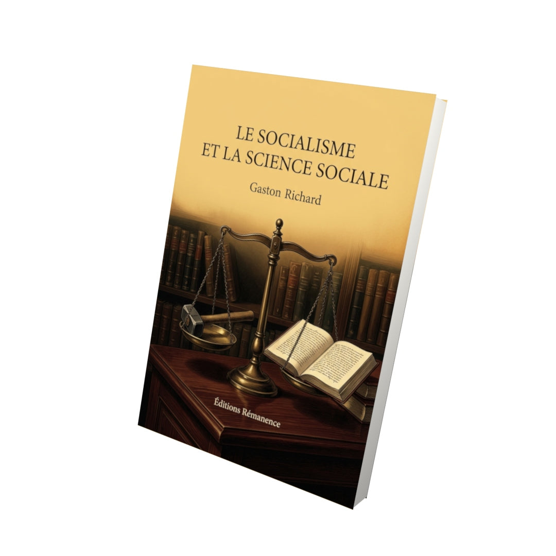 Livre Le socialisme et la science sociale par Gaston Richard - Vue 3D - Editions Remanence