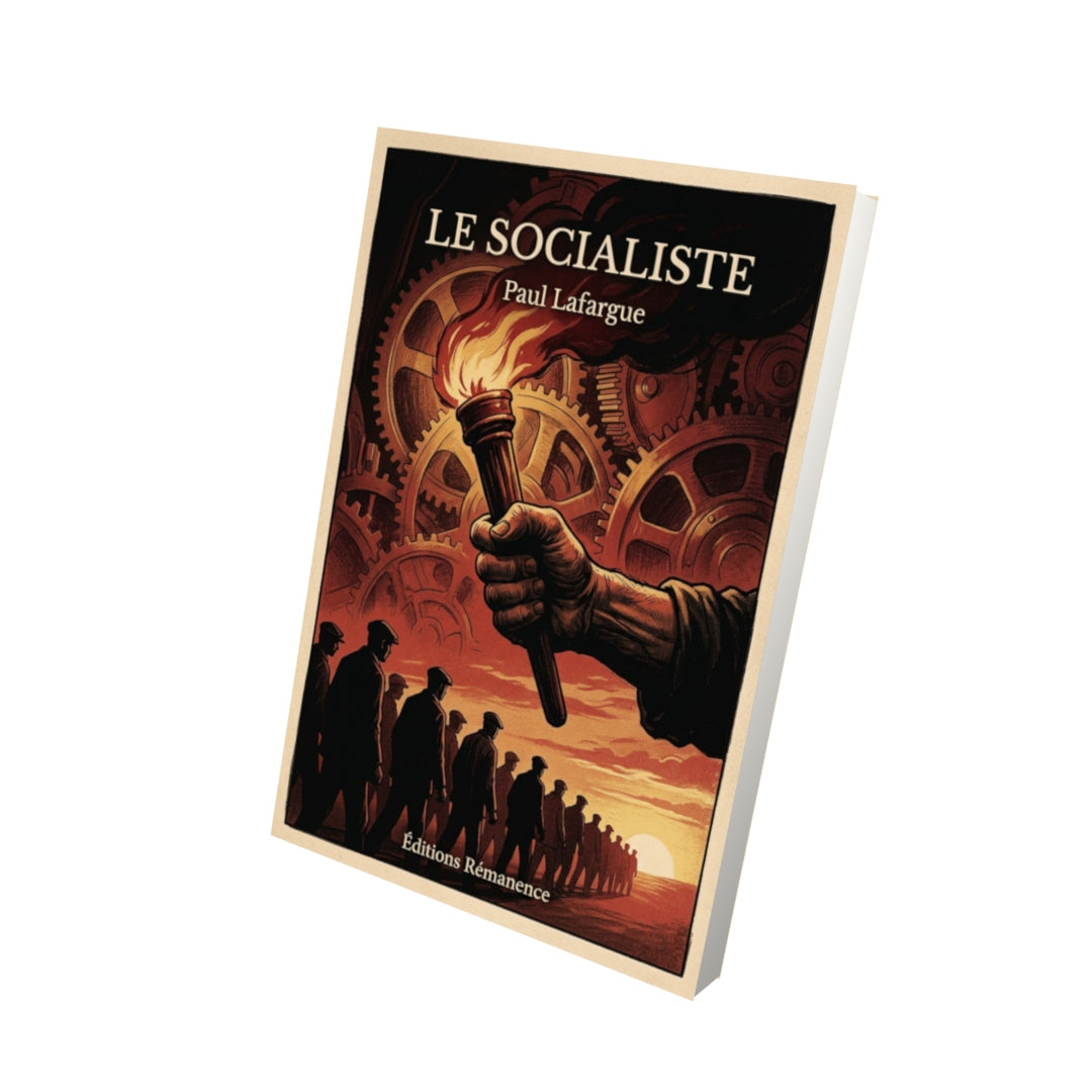 Livre Le Socialiste par Paul Lafargue - Vue 3D - Editions Remanence
