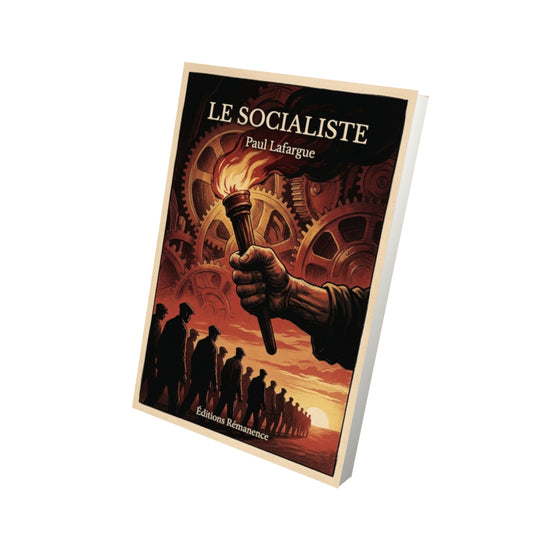 Livre Le Socialiste par Paul Lafargue - Vue 3D - Editions Remanence