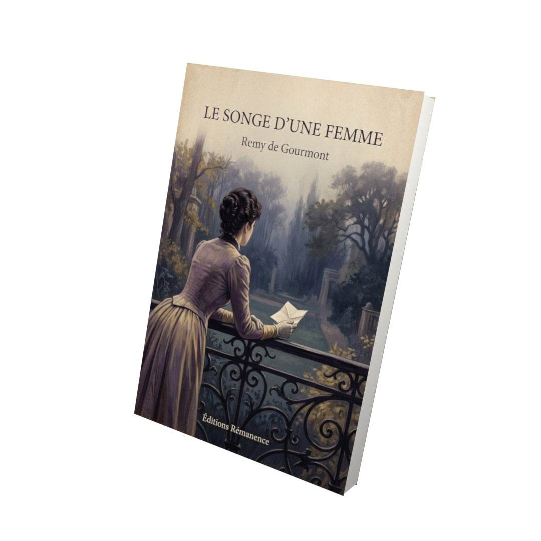 Livre Le songe d'une femme - Remy de Gourmont - Vue 3D - Editions Remanence