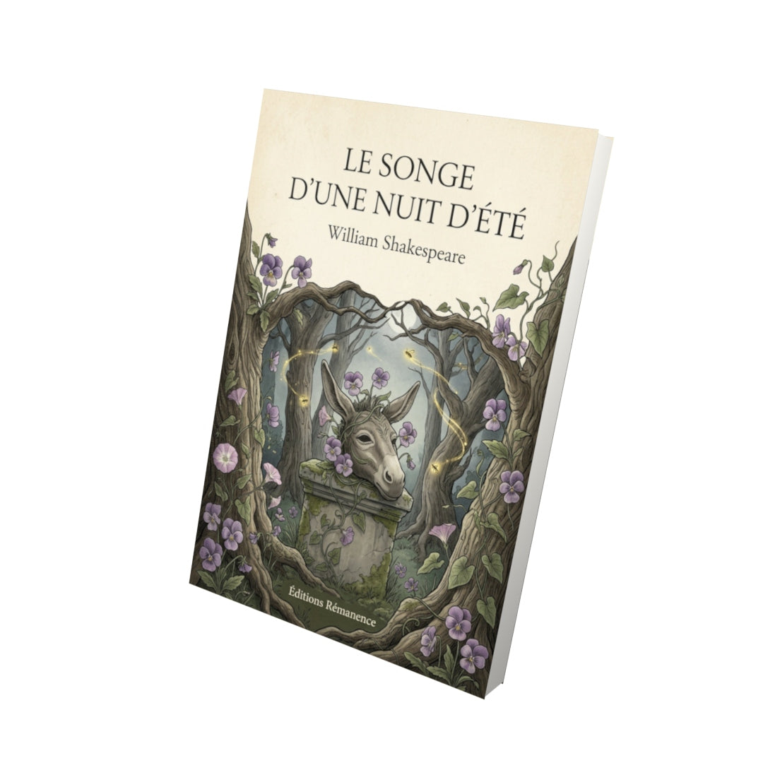 Livre Le songe d'une nuit d'été - William Shakespeare - Vue 3D - Editions Remanence