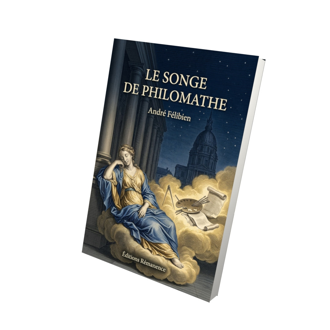 Livre Le Songe de Philomathe par André Félibien - Vue 3D - Editions Remanence