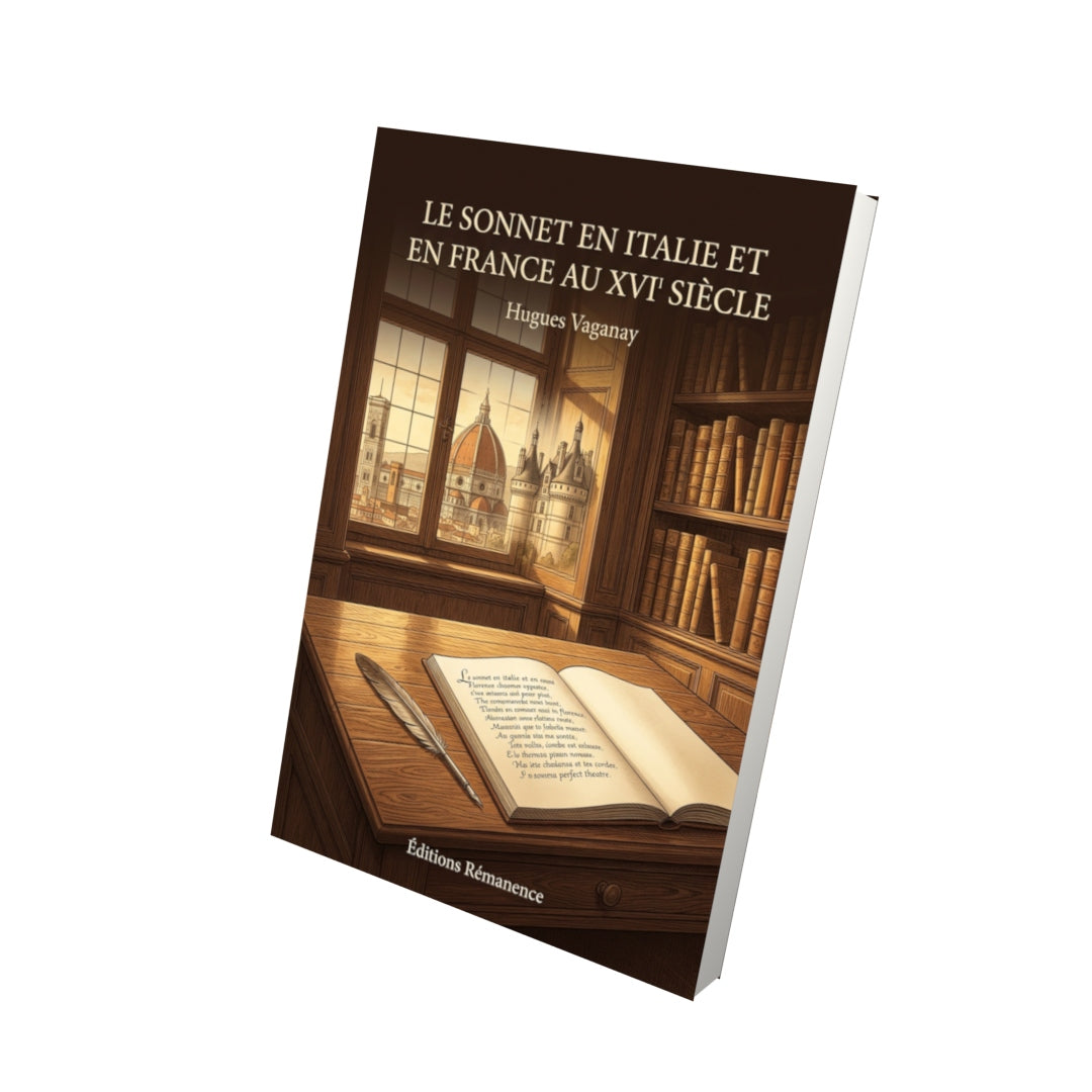 Livre Le Sonnet en Italie et en France au XVI siècle par Hugues Vaganay - Vue 3D - Editions Remanence