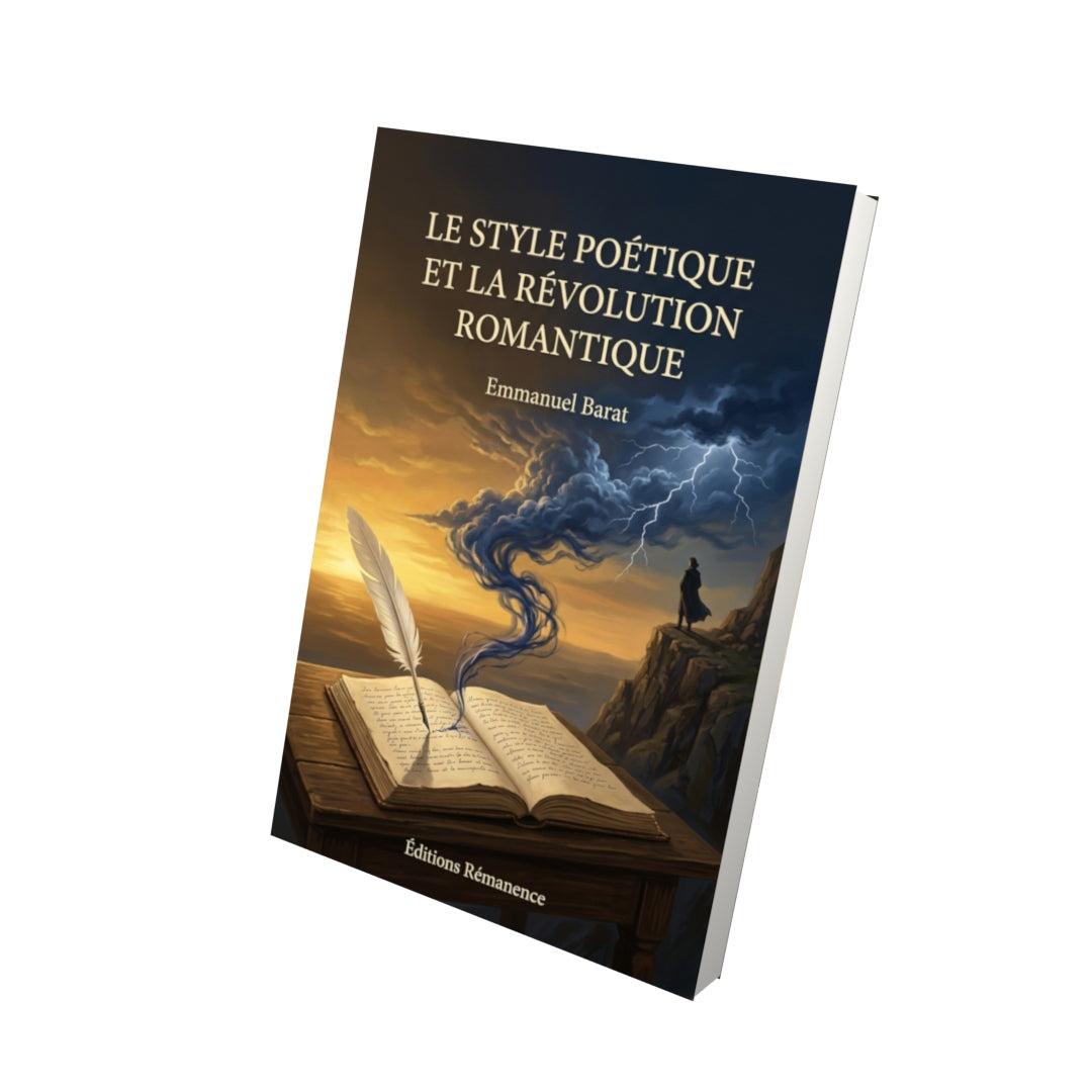Livre Le Style poétique et la Révolution romantique par Emmanuel Barat - Vue 3D - Editions Remanence