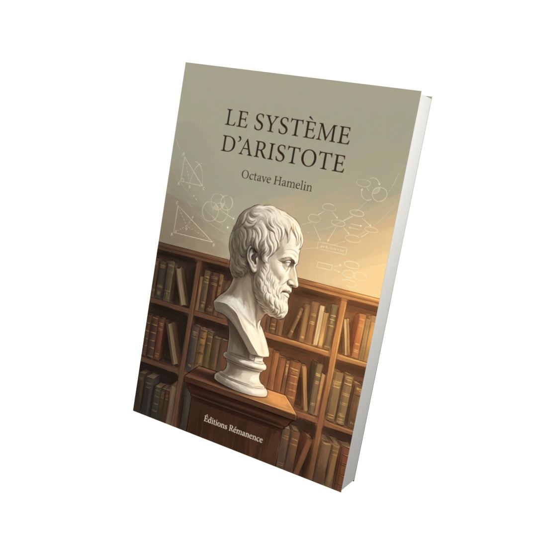 Livre Le Système d’Aristote par Octave Hamelin - Vue 3D - Editions Remanence
