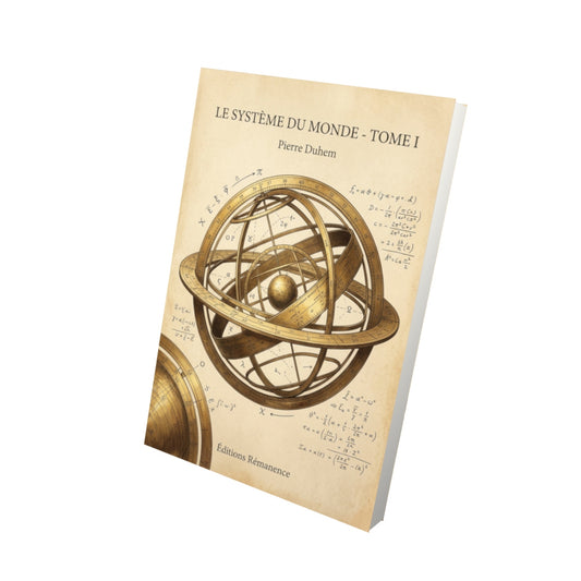 Livre Le Système du Monde - Tome I par Pierre Duhem - Vue 3D - Editions Remanence