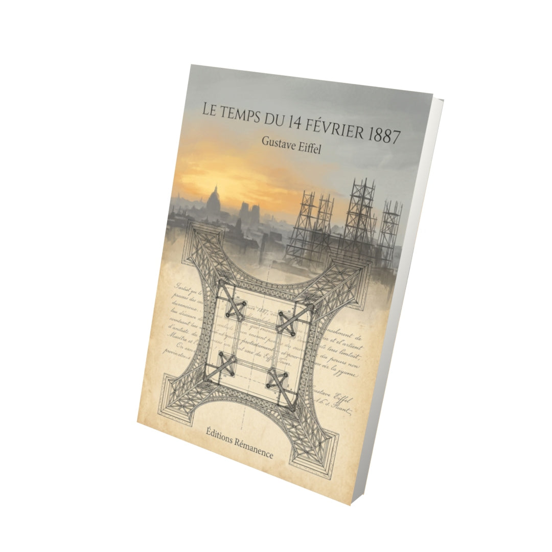Livre Le Temps du 14 février 1887 par Gustave Eiffel - Vue 3D - Editions Remanence